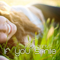 Klod Rights - If You Smile