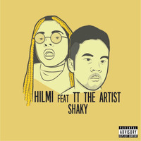 Hilmi - Shaky (feat. TT The Artist) (Explicit)