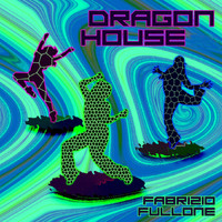Fabrizio Fullone - Dragon House