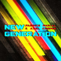 Fabrice Pascal and Axel Cooper - New Generation