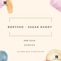 Borysko - Sugar Daddy (Vocal remix)
