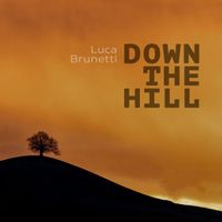 Luca Brunetti - Down The Hill