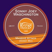 Sonny Joey Waschington - Massive Attack (Sonny Mix)