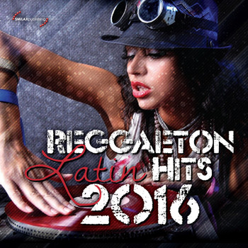 Various Artists - Reggaeton Latin Hits 2016