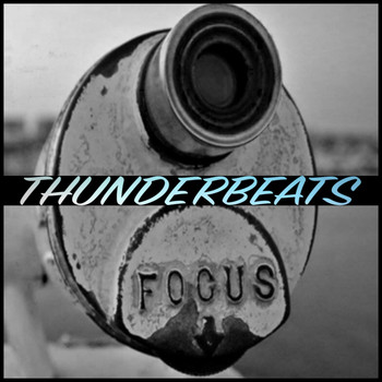 Thunderbeats - Focus