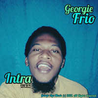 Georgie Frio - Intra