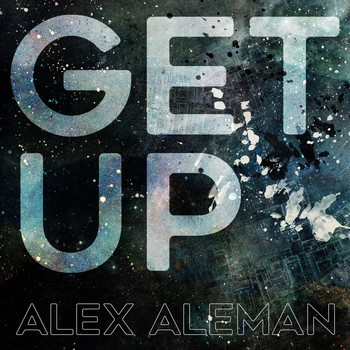 Alex aleman - Get Up
