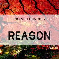 Franco Concina - Reason