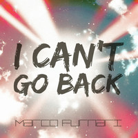 Marco Furnari - I Can't Go Back