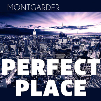 Montgarder - Perfect Place (Chilly Mix)