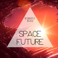 Roberto Bussi - Space Future