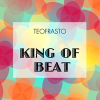 Teofrasto - King of Beat