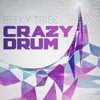 Beeky Tribe - Crazy Drum