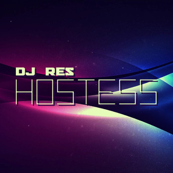 Dj Res - Hostess