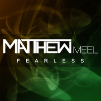 Matthew Meel - Fearless