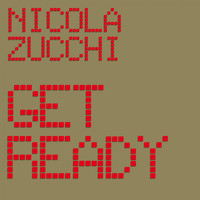 Nicola Zucchi - Get Ready