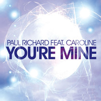 Paul Richard - You're Mine