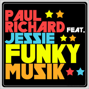 Paul Richard - Funky Musik