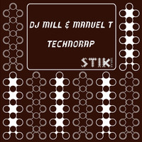 Dj Mill and Manuel T - Technorap