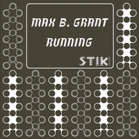 Max B. Grant - Running