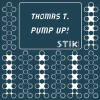 Thomas T. - Pump Up!