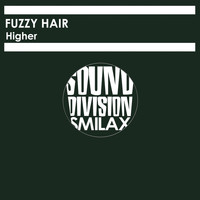 Fuzzy Hair - Higher