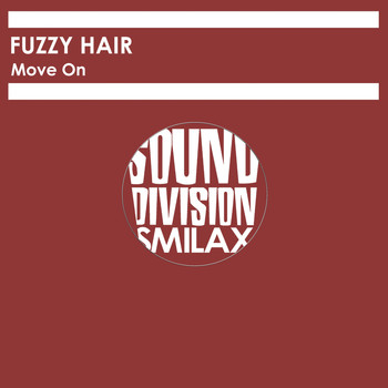 Fuzzy Hair - Move On