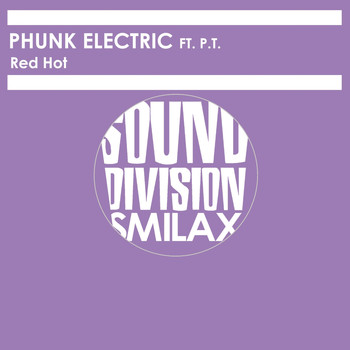 Phunk Electric featuring P.T. - Red Hot
