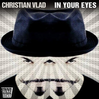 Christian Vlad - In Your Eyes