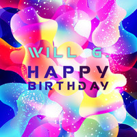 Will G - Happy Birthday