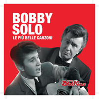 Bobby Solo - Le Più Belle Canzoni