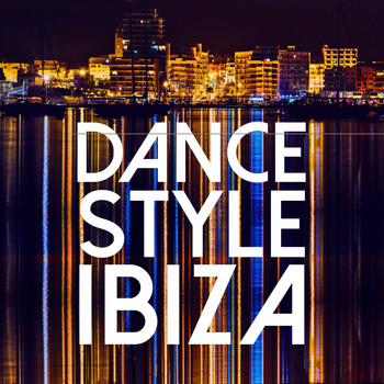 Various Artists - Dance Style Ibiza