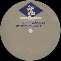 Joe T Vannelli - Overnite, Volume 1