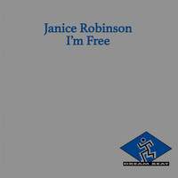 Janice Robinson - I'm Free