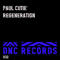 Paul Cutiè - Regeneration