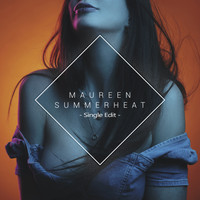 Maureen - Summerheat (Single Edit)