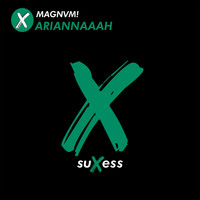 Magnvm! - Ariannaaah