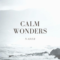 Nader - Calm Wonders