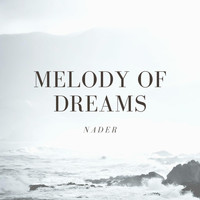 Nader - Melody Of dreams