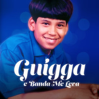 Guigga - Guigga & Banda Me Leva