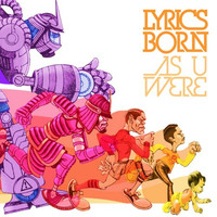 Lyrics Born - As U Were (Explicit)