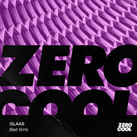 GLAAS - Bad Girls