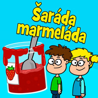 Hurá, dětské písničky - Šaráda marmeláda