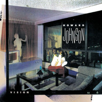 Howard Johnson - The Vision (Expanded Edition)