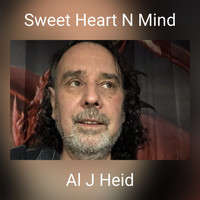 Al J Heid - Sweet Heart N Mind