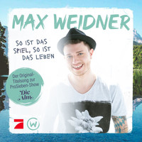 Max Weidner - So ist das Spiel, so ist das Leben