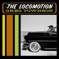 Greg Townson - The Locomotion