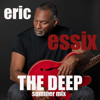 Eric Essix - The Deep (Summer Mix)