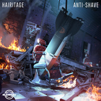 Hairitage - Anti-Shave EP (Explicit)