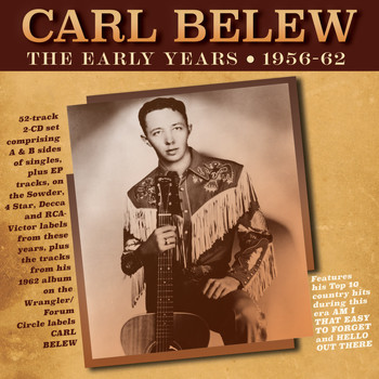 Carl Belew - The Early Years 1956-62